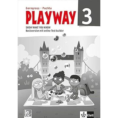 Klett Playway 3. Ab Klasse 3. Basisversion mit online Test builder Klasse 3: Show what you know. Basisversion mit online Test builder Klasse 3 Klett Playway 3. Ab Klasse 3. Basisversion mit online Test builder Klasse 3: Show what you know. Basisversion mit online Test builder Klasse 3