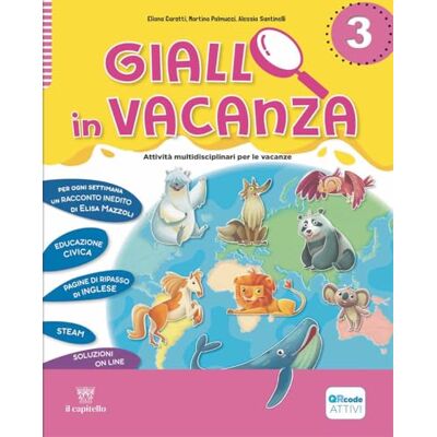 Santinelli Alessia Carotti Eliana, Palmucci Martina Giallo in vacanza. Attività multidisciplinari per le vacanze. Per la Scuola elementare. Con e-book. Con espansione online. Con Inserto delle regole, ... Il singhiozzo del camaleo... (Vol. 3) Santinelli Alessia Carotti Eliana, Palmucci Martina Giallo in vacanza. Attività multidisciplinari per le vacanze. Per la Scuola elementare. Con e-book. Con espansione online. Con Inserto delle regole, ... Il singhiozzo del camaleo... (Vol. 3)