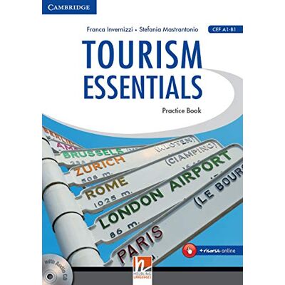 Invernizzi, Franca Tourism essentials. Per le Scuole superiori. Con CD Audio Invernizzi, Franca Tourism essentials. Per le Scuole superiori. Con CD Audio