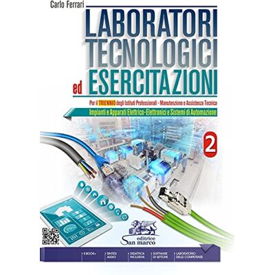 Acer Laboratori tecnologici ed esercitazioni. Per gli Ist. professionali. Con e-book. Con espansione online. Impianti e apparati elettrico-elettronici e sistemi di automazione (Vol. 2) Acer Laboratori tecnologici ed esercitazioni. Per gli Ist. professionali. Con e-book. Con espansione online. Impianti e apparati elettrico-elettronici e sistemi di automazione (Vol. 2)