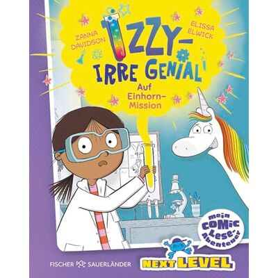 Davidson, Zanna Izzy irre genial: Auf Einhorn-Mission: Das Comic-Leseabenteuer für die Grundschulzeit: Spannend erzählt mit coolen Experimenten, vielen Bildern und Lese-Audio: 1 Davidson, Zanna Izzy irre genial: Auf Einhorn-Mission: Das Comic-Leseabenteuer für die Grundschulzeit: Spannend erzählt mit coolen Experimenten, vielen Bildern und Lese-Audio: 1