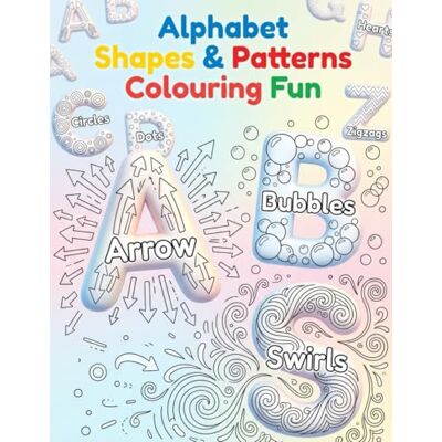 Andersson Alphabet Shapes and Patterns: Colouring Book Andersson Alphabet Shapes and Patterns: Colouring Book