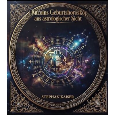 Kaiser Bitcoins Geburtshoroskop aus astrologischer Sicht Kaiser Bitcoins Geburtshoroskop aus astrologischer Sicht
