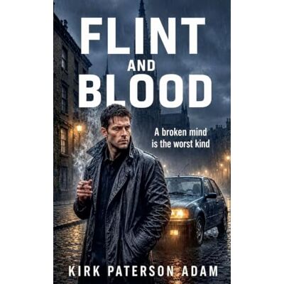 Kirk Flint and Blood Kirk Flint and Blood