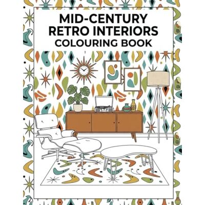 Andersson Mid-Century Retro Interiors: Colouring Book Andersson Mid-Century Retro Interiors: Colouring Book