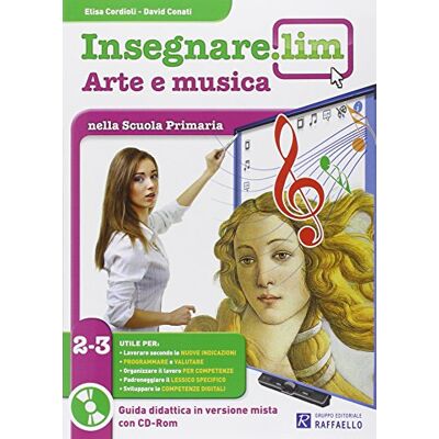 Vari Insegnare Lim. Arte e musica. Guida didattica. Per la 2ª e 3ª classe elementare Vari Insegnare Lim. Arte e musica. Guida didattica. Per la 2ª e 3ª classe elementare
