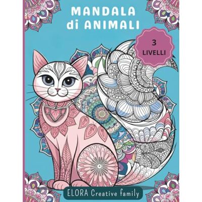 Creative Mandala di Animali: Un’Attività Rilassante a 3 Livelli per Grandi e Piccoli: Un libro da colorare a 3 livelli per ritrovare calma, fantasia e momenti veri insieme, lontani da telefoni e schermi Creative Mandala di Animali: Un’Attività Rilassante a 3 Livelli per Grandi e Piccoli: Un libro da colorare a 3 livelli per ritrovare calma, fantasia e momenti veri insieme, lontani da telefoni e schermi
