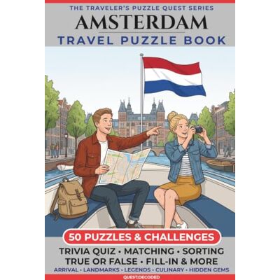 Garmin Amsterdam Travel Puzzle Book: 50 Brain Games, Trivia & Things to Do for Adults Local History, Landmarks, Hidden Tips & Culinary Secrets The Perfect Companion for Your City Trip Garmin Amsterdam Travel Puzzle Book: 50 Brain Games, Trivia & Things to Do for Adults Local History, Landmarks, Hidden Tips & Culinary Secrets The Perfect Companion for Your City Trip