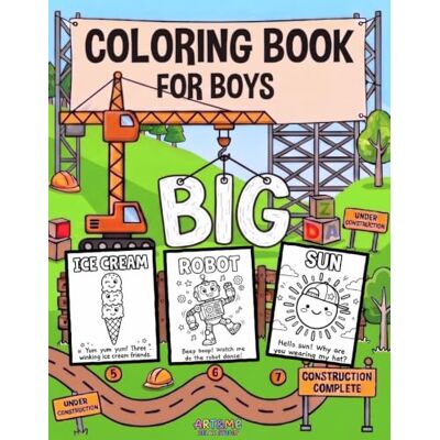 ART My First BIG Coloring Book for Boys. 2-in-1 Educational & Creative Activities for Kids and Toddlers: Over 101 Pictures & Fun Read-Aloud Captions! ... animals, ocean life, yummy treats, and toys ART My First BIG Coloring Book for Boys. 2-in-1 Educational & Creative Activities for Kids and Toddlers: Over 101 Pictures & Fun Read-Aloud Captions! ... animals, ocean life, yummy treats, and toys