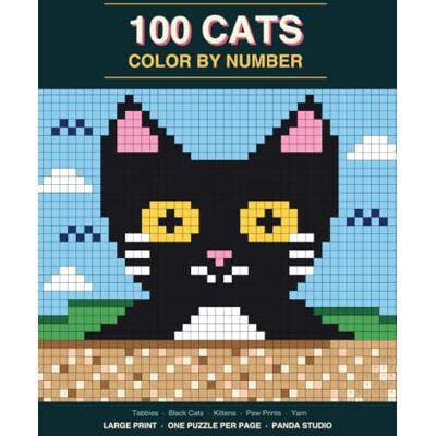 Panda 100 Cats Color by Number: 100 Large Print Cat Mosaic Puzzles for Adults and Teens One Puzzle Per Page, Single-Sided, Cat Lover Edition Panda 100 Cats Color by Number: 100 Large Print Cat Mosaic Puzzles for Adults and Teens One Puzzle Per Page, Single-Sided, Cat Lover Edition