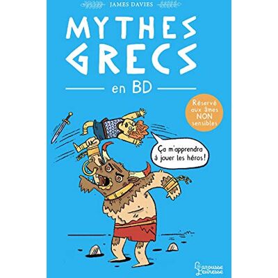 Larousse Héros, monstres et trahisons dans les mythes grecs en BD Larousse Héros, monstres et trahisons dans les mythes grecs en BD