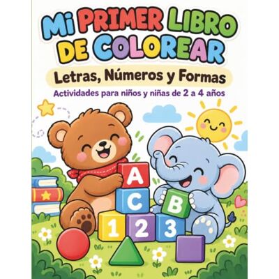 Creative Mi Primer Libro de Colorear: Letras, Números, Formas y Animales para Niños de 2 a 4 Años: Libro de Actividades de Motricidad Fina para Educación ... Aprender Jugando y Mejorar la Concentración Creative Mi Primer Libro de Colorear: Letras, Números, Formas y Animales para Niños de 2 a 4 Años: Libro de Actividades de Motricidad Fina para Educación ... Aprender Jugando y Mejorar la Concentración