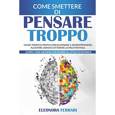 Acer Come Smettere di Pensare Troppo Acer Come Smettere di Pensare Troppo