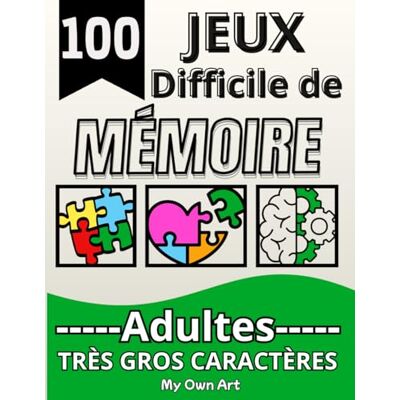 ART 100 jeux de mémoire pour les adultes: Cahier d'activités difficile en gros caractères ludique et adapté pour garder le cerveau en forme. ART 100 jeux de mémoire pour les adultes: Cahier d'activités difficile en gros caractères ludique et adapté pour garder le cerveau en forme.