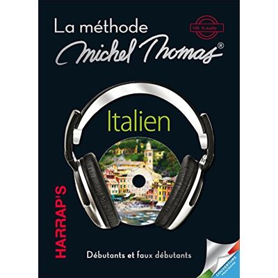 Thomas, Michel Italien: La méthode Michel Thomas, débutants et faux débutants Thomas, Michel Italien: La méthode Michel Thomas, débutants et faux débutants