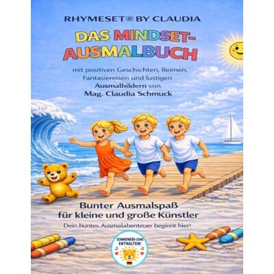 MAG RHYMESET® BY CLAUDIA DAS MINDSET-MALBUCH: Liebevolle Geschichten Lustige Reime Stärkende Affirmationen Kleine Fantasiereisen zum Ausmalen für starke Kinder, die an sich selbst glauben lernen. MAG RHYMESET® BY CLAUDIA DAS MINDSET-MALBUCH: Liebevolle Geschichten Lustige Reime Stärkende Affirmationen Kleine Fantasiereisen zum Ausmalen für starke Kinder, die an sich selbst glauben lernen.