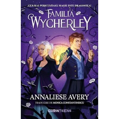 Avery Familia Wycherley. Seria Familia Wycherley Vol.1 , eens, Editie in limba romana Avery Familia Wycherley. Seria Familia Wycherley Vol.1 , eens, Editie in limba romana