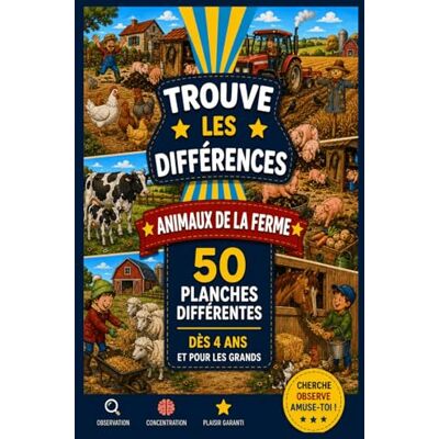 ART 50 Jeux TROUVER LES DIFFERENCES – LES ANIMAUX DE LA FERME: Pour Développer Observation, Concentration et Logique : Livre d’Activité Garçon Fille avec Images Pastel ART 50 Jeux TROUVER LES DIFFERENCES – LES ANIMAUX DE LA FERME: Pour Développer Observation, Concentration et Logique : Livre d’Activité Garçon Fille avec Images Pastel