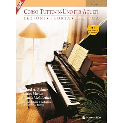 Palmer, Willard A. Corso tutto in uno per adulti – Vol.1. Con audio in download. Lezioni, teoria, tecnica Palmer, Willard A. Corso tutto in uno per adulti – Vol.1. Con audio in download. Lezioni, teoria, tecnica
