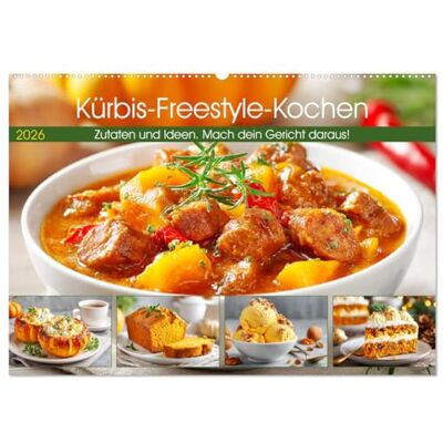 Hurley, Rose Kürbis-Freestyle-Kochen. Zutaten und Ideen. Mach dein Gericht daraus! (Wandkalender 2026 DIN A2 quer), Monatskalender: Jeden Monat Kürbis-Zutaten die zum kreativen Freestyle-Kochen einladen Hurley, Rose Kürbis-Freestyle-Kochen. Zutaten und Ideen. Mach dein Gericht daraus! (Wandkalender 2026 DIN A2 quer), Monatskalender: Jeden Monat Kürbis-Zutaten die zum kreativen Freestyle-Kochen einladen