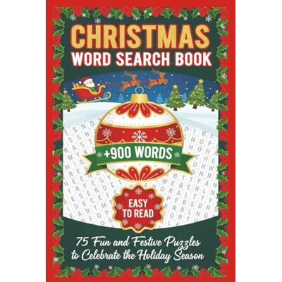 Creative christmas word search book: 75 Fun and Festive Puzzles to Celebrate the Holiday Season Creative christmas word search book: 75 Fun and Festive Puzzles to Celebrate the Holiday Season