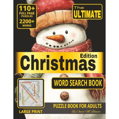Blanco The Ultimate Word Search Book Christmas Edition: Puzzle Book for adults 110 + Large Print word search puzzles with 2200 + words Full page word find puzzle for relaxation Blanco The Ultimate Word Search Book Christmas Edition: Puzzle Book for adults 110 + Large Print word search puzzles with 2200 + words Full page word find puzzle for relaxation