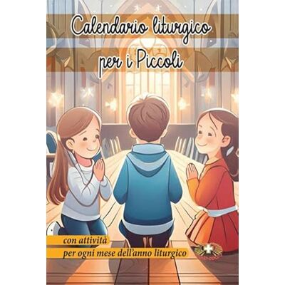 Oldoni, Andrea Calendario liturgico per piccoli. Con attività per ogni mese liturgico. Ediz. plastificata Oldoni, Andrea Calendario liturgico per piccoli. Con attività per ogni mese liturgico. Ediz. plastificata