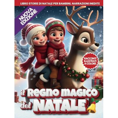 Livio Kids, Marco Il Regno Magico del Natale: Libro Storie di Natale per Bambini, Racconti illustrati a colori, Narrazioni inedite Livio Kids, Marco Il Regno Magico del Natale: Libro Storie di Natale per Bambini, Racconti illustrati a colori, Narrazioni inedite