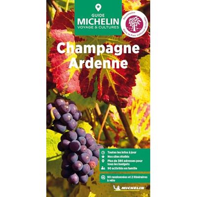 Michelin CHAMPAGNE-ARDENNE GUIDE VERT Michelin CHAMPAGNE-ARDENNE GUIDE VERT