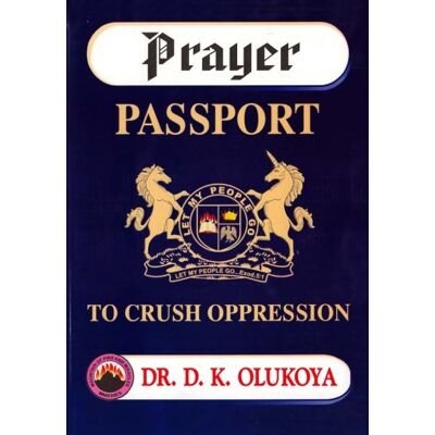 Tura Prayer Passport to Crush Oppression Tura Prayer Passport to Crush Oppression