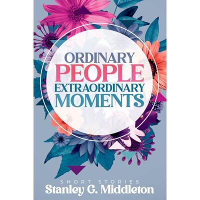 Stanley Ordinary People Extrtaordinary Moments Stanley Ordinary People Extrtaordinary Moments