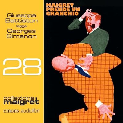 Simenon, Georges Maigret prende un granchio letto da Giuseppe Battiston. Audiolibro. CD Audio formato MP3 Simenon, Georges Maigret prende un granchio letto da Giuseppe Battiston. Audiolibro. CD Audio formato MP3