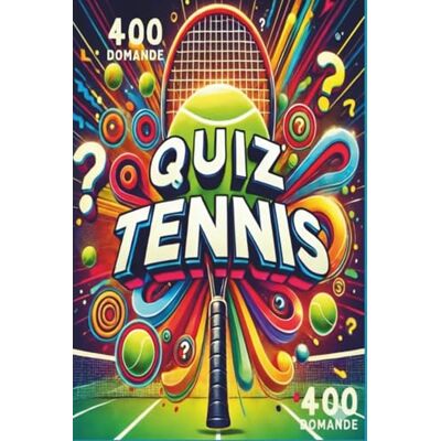 Break Point Editore Gran Quiz di Tennis: 400 domande e risposte per giocare con la famiglia e gli amici Break Point Editore Gran Quiz di Tennis: 400 domande e risposte per giocare con la famiglia e gli amici