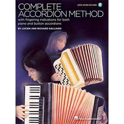 Lucien Galliano Complete Accordion Method. Include Audio-online: With Fingering Indication for Both Piano and Button Accordions Lucien Galliano Complete Accordion Method. Include Audio-online: With Fingering Indication for Both Piano and Button Accordions