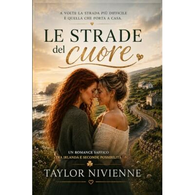 Taylor Le strade del cuore Taylor Le strade del cuore
