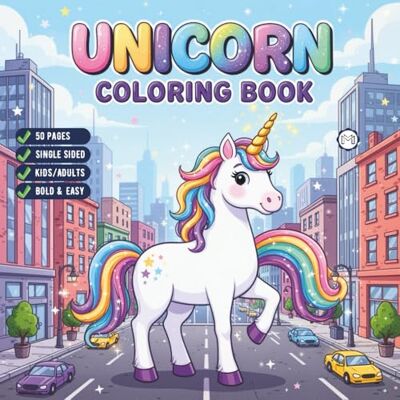 ART Cute Unicorn Coloring Book for Adults Kids Boys Girls Teens: Cool Fantasy Unicorn Activity Coloring Book for Children Birthday Gift Bold and Easy ... Simple Cozy Rainbow Unicorn Coloring Book ART Cute Unicorn Coloring Book for Adults Kids Boys Girls Teens: Cool Fantasy Unicorn Activity Coloring Book for Children Birthday Gift Bold and Easy ... Simple Cozy Rainbow Unicorn Coloring Book