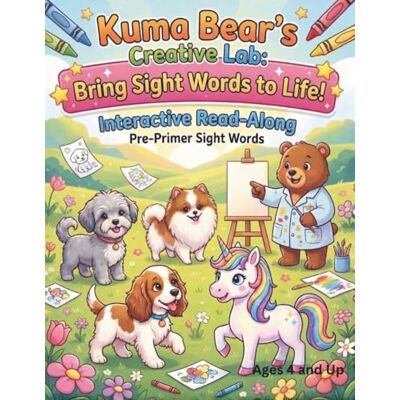 Creative : Bring Sight Words to Life!: Interactive Read Along Pre-Primer Sight Words Creative : Bring Sight Words to Life!: Interactive Read Along Pre-Primer Sight Words