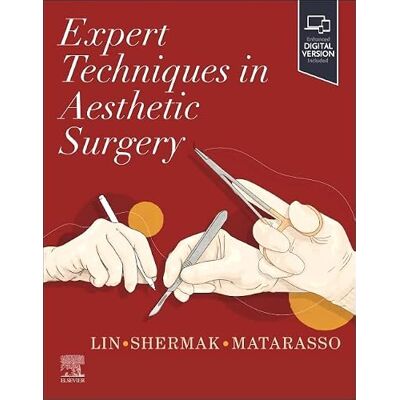 Elsevier Expert Techniques in Aesthetic Surgery Elsevier Expert Techniques in Aesthetic Surgery