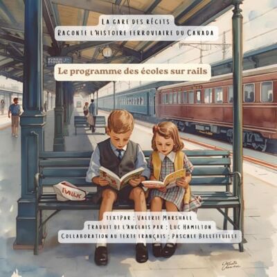 Marshall Le Gare de Recits: Le programme des ecoles sur rails Marshall Le Gare de Recits: Le programme des ecoles sur rails