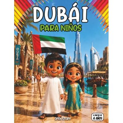 OPEN STORY Dubai für Kinder: Arabisches Alphabet, Wüstentiere, Souks & mehr – Wissensbuch für Kinder ab 6 Jahren OPEN STORY Dubai für Kinder: Arabisches Alphabet, Wüstentiere, Souks & mehr – Wissensbuch für Kinder ab 6 Jahren