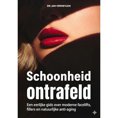 Vermeylen, Jan Schoonheid ontmaskerd: Een eerlijke gids over moderne facelifts, fillers en natuurlijke antiaging. Vermeylen, Jan Schoonheid ontmaskerd: Een eerlijke gids over moderne facelifts, fillers en natuurlijke antiaging.