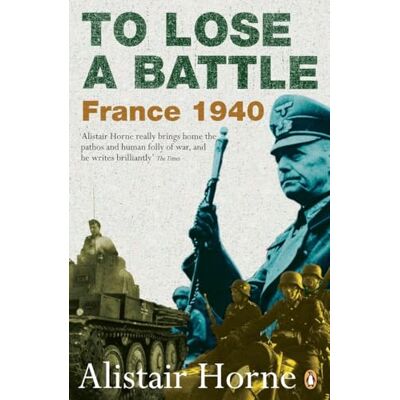 Penguin To Lose a Battle: France 1940 Penguin To Lose a Battle: France 1940