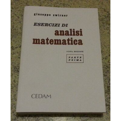 Vari Esercizi analisi mat. 1: Vol. 1 Vari Esercizi analisi mat. 1: Vol. 1