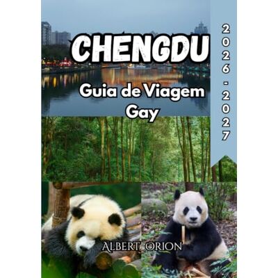 Orion Chengdu Guia de Viagem Gay: Um guia LGBT para homens gays sobre hotéis, vida noturna, cultura, gastronomia e muito mais. 2026-2027 Orion Chengdu Guia de Viagem Gay: Um guia LGBT para homens gays sobre hotéis, vida noturna, cultura, gastronomia e muito mais. 2026-2027