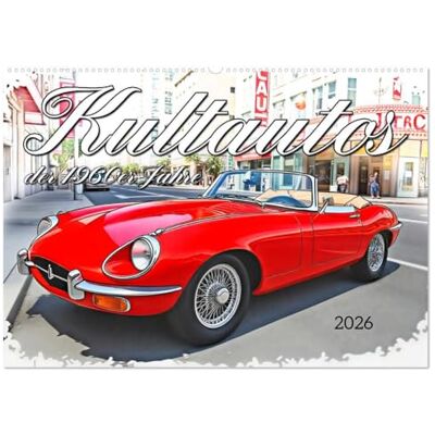 Braun Kultautos der 1960er Jahre (Wandkalender 2026 DIN A2 quer), Monatskalender: Zeitreise in die 60er: Ikonische Automobile Braun Kultautos der 1960er Jahre (Wandkalender 2026 DIN A2 quer), Monatskalender: Zeitreise in die 60er: Ikonische Automobile