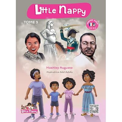 Auguste, Hashley Papa et maman nous racontent l'histoire du cheveu afro, à partir de 6 ans en français et anglais et version audio Histoire, transmission, héritage, ... : tome 3: tome 3 Auguste, Hashley Papa et maman nous racontent l'histoire du cheveu afro, à partir de 6 ans en français et anglais et version audio Histoire, transmission, héritage, ... : tome 3: tome 3