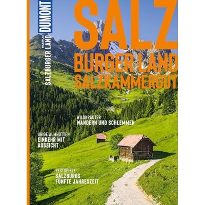 DUMONT Bildatlas Salzburger Land: Das praktische Reisemagazin zur Einstimmung.: 004 DUMONT Bildatlas Salzburger Land: Das praktische Reisemagazin zur Einstimmung.: 004