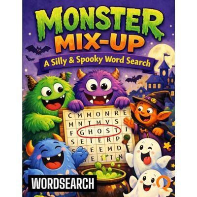 Florez, Mario Monster Mix-Up: A Silly & Spooky Word Search Florez, Mario Monster Mix-Up: A Silly & Spooky Word Search