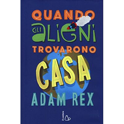 Rex Quando gli alieni trovarono casa Rex Quando gli alieni trovarono casa