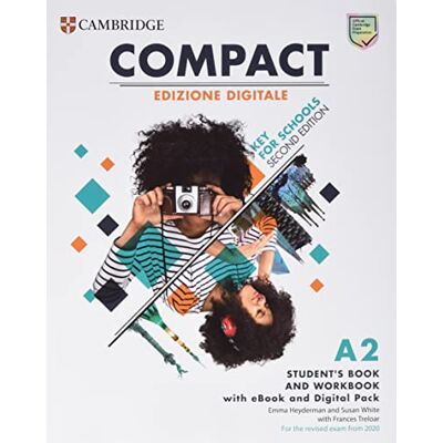 Heyderman, Emma Compact key for schools. With Student's book, Workbook. Per le Scuole superiori. Con e-book. Con espansione online: For the revised exam from 2020 Heyderman, Emma Compact key for schools. With Student's book, Workbook. Per le Scuole superiori. Con e-book. Con espansione online: For the revised exam from 2020